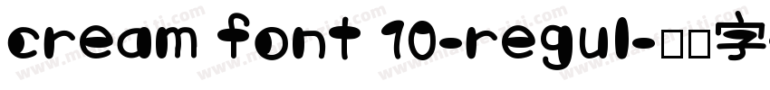 cream font 10-regul字体转换